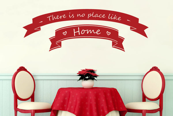 There Is No Place Like Home In Banners Wall Sticker