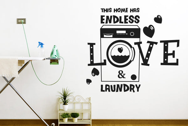 This Home Has Endless Love And Laundry Wall Sticker
