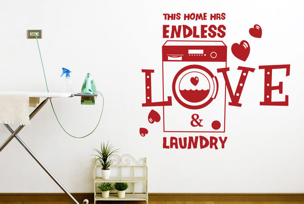 This Home Has Endless Love And Laundry Wall Sticker
