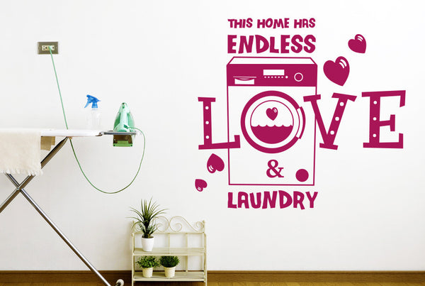 This Home Has Endless Love And Laundry Wall Sticker