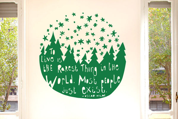 Oscar Wilde - To Live Is The Rarest Thing In The World Most People Just Exist Wall Sticker