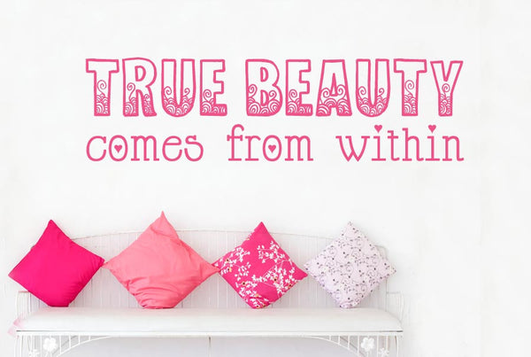 True Beauty Comes From Within Wall Sticker