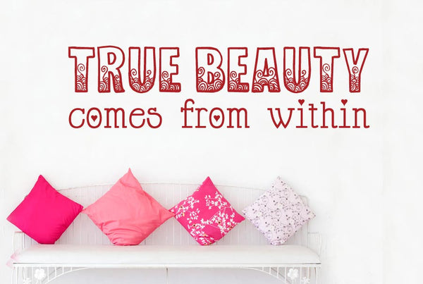 True Beauty Comes From Within Wall Sticker