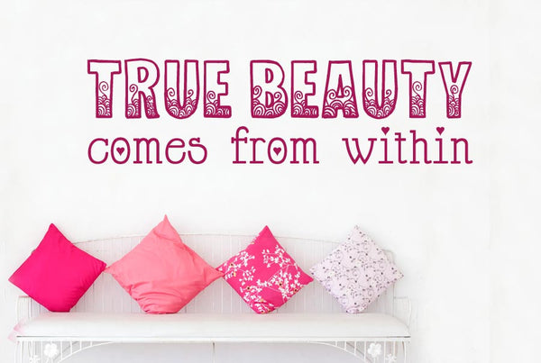True Beauty Comes From Within Wall Sticker