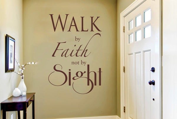 Walk By Faith Not By Sight Wall Sticker