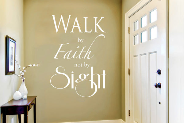 Walk By Faith Not By Sight Wall Sticker