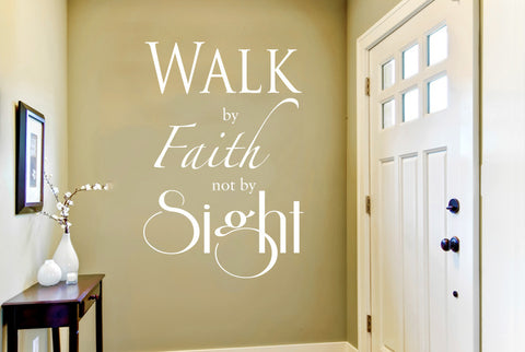 Walk By Faith Not By Sight Wall Sticker