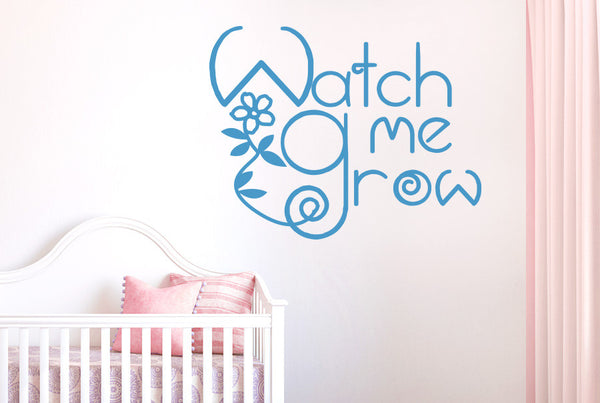 Watch Me Grow Wall Sticker