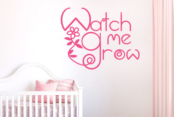Watch Me Grow Wall Sticker