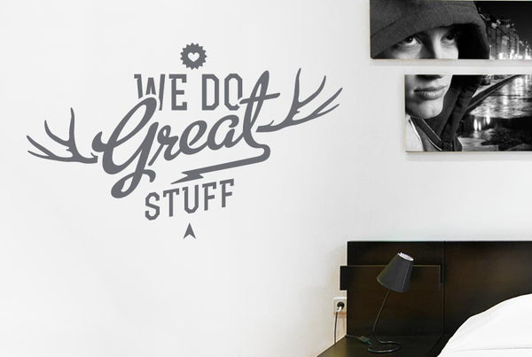 We Do Great Things Wall Sticker