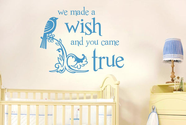We Made A Wish And You Came True Wall Sticker