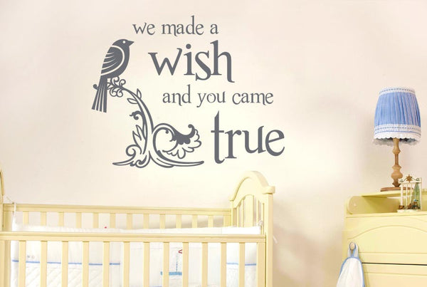 We Made A Wish And You Came True Wall Sticker