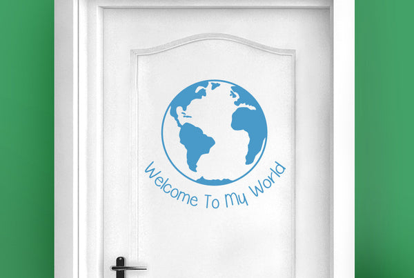 Welcome To My World Door Room Sticker