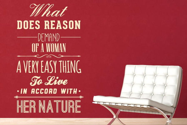 What Does Reason Demand Of A Woman Wall Sticker