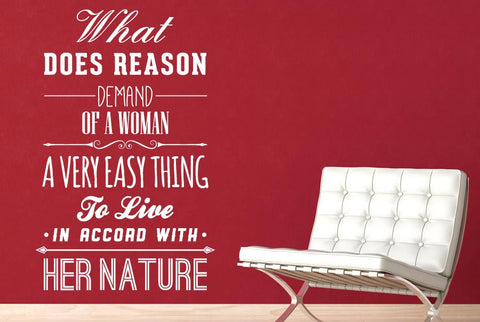 What Does Reason Demand Of A Woman Wall Sticker