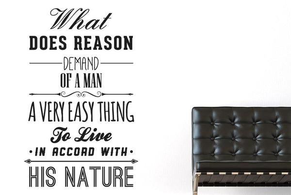 What Does Reason Demand Of A Man Wall Sticker