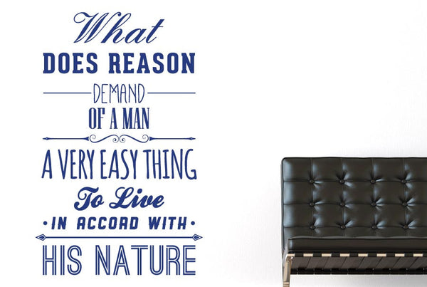What Does Reason Demand Of A Man Wall Sticker