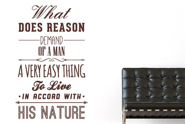 What Does Reason Demand Of A Man Wall Sticker