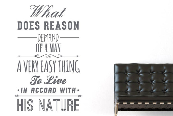 What Does Reason Demand Of A Man Wall Sticker