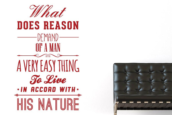 What Does Reason Demand Of A Man Wall Sticker