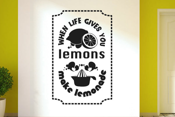 When Life Gives You Lemons Make Lemonade Wall Sticker