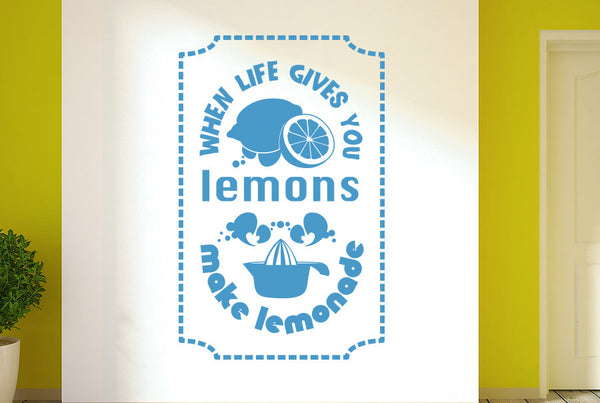 When Life Gives You Lemons Make Lemonade Wall Sticker