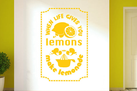 When Life Gives You Lemons Make Lemonade Wall Sticker