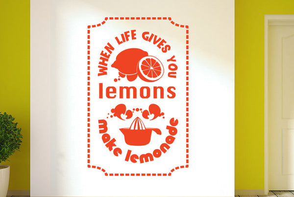 When Life Gives You Lemons Make Lemonade Wall Sticker
