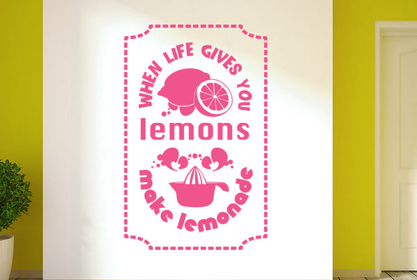 When Life Gives You Lemons Make Lemonade Wall Sticker