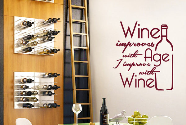 Wine Improves With Age I Improve With Wine Wall Sticker