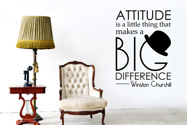 Winston Churchill - Attitude Is A Little Thing That Makes A Big Difference Wall Sticker