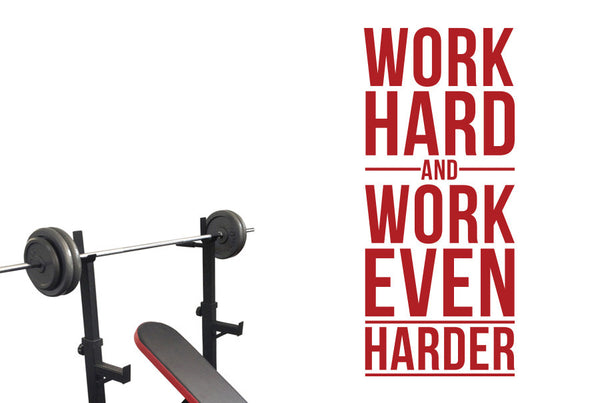 Work Hard And Work Even Harder Wall Sticker
