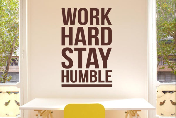 Work Hard Stay Humble Wall Sticker
