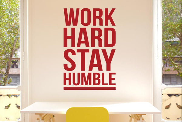 Work Hard Stay Humble Wall Sticker