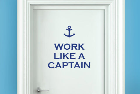 Work Like A Captain Door Room Sticker