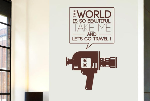 World Beautiful Take Me And Travel Camcorder Wall Sticker