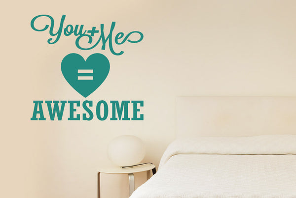 You And Me Equals Awesome Wall Sticker