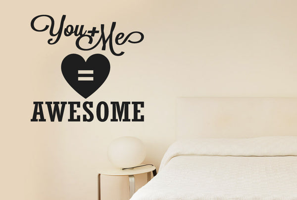 You And Me Equals Awesome Wall Sticker