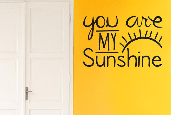 You Are My Sunshine Wall Sticker