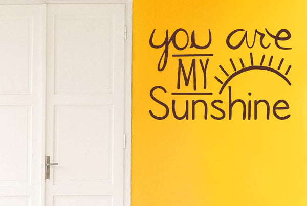 You Are My Sunshine Wall Sticker