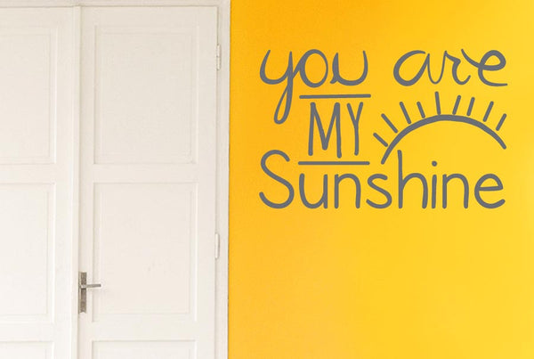 You Are My Sunshine Wall Sticker