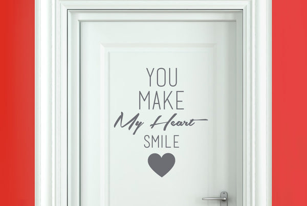You Make My Heart Smile Door Room Sticker