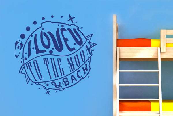 I Love You To The Moon And Back Wall Sticker