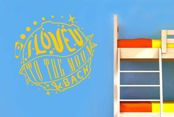 I Love You To The Moon And Back Wall Sticker