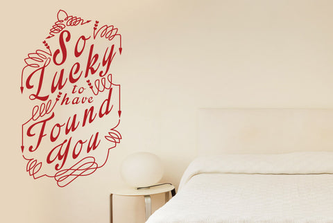 So Lucky To Have Found You Wall Sticker