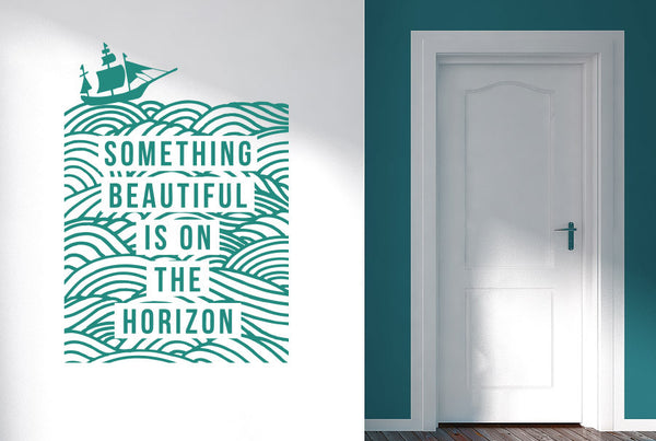 Something Beautiful Is On The Horizon Wall Sticker