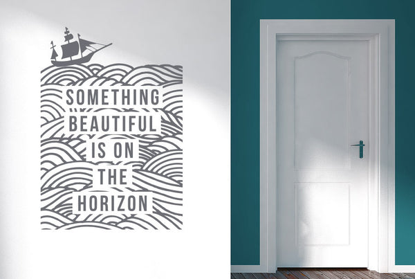 Something Beautiful Is On The Horizon Wall Sticker