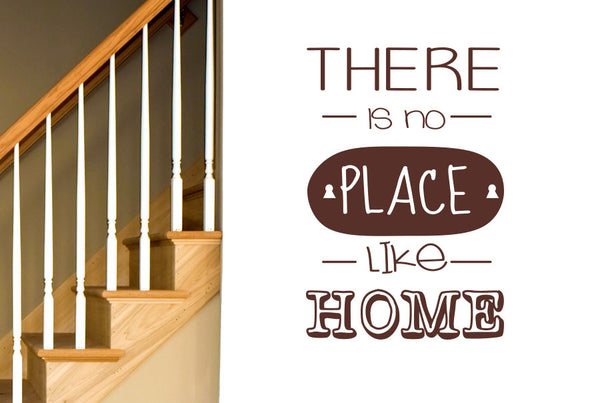 There Is No Place Like Home Wall Sticker