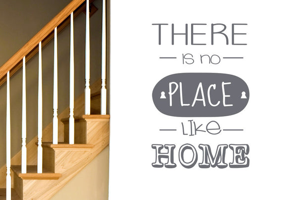 There Is No Place Like Home Wall Sticker