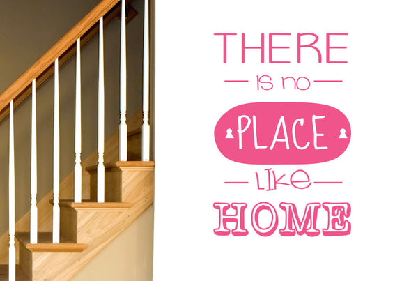 There Is No Place Like Home Wall Sticker